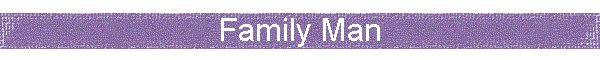 Family Man